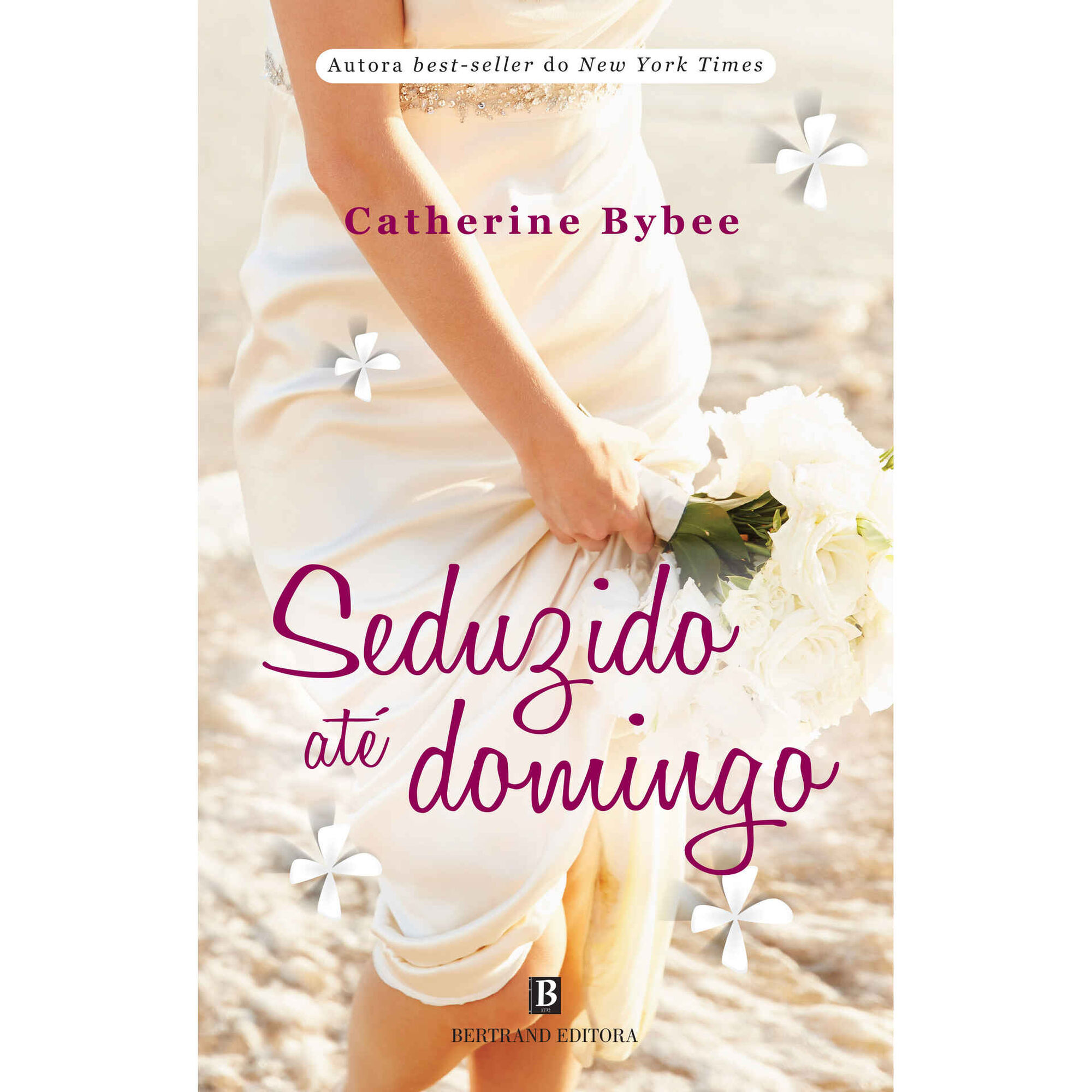 Seduzido at&eacute; Domingo de Catherine Bybee