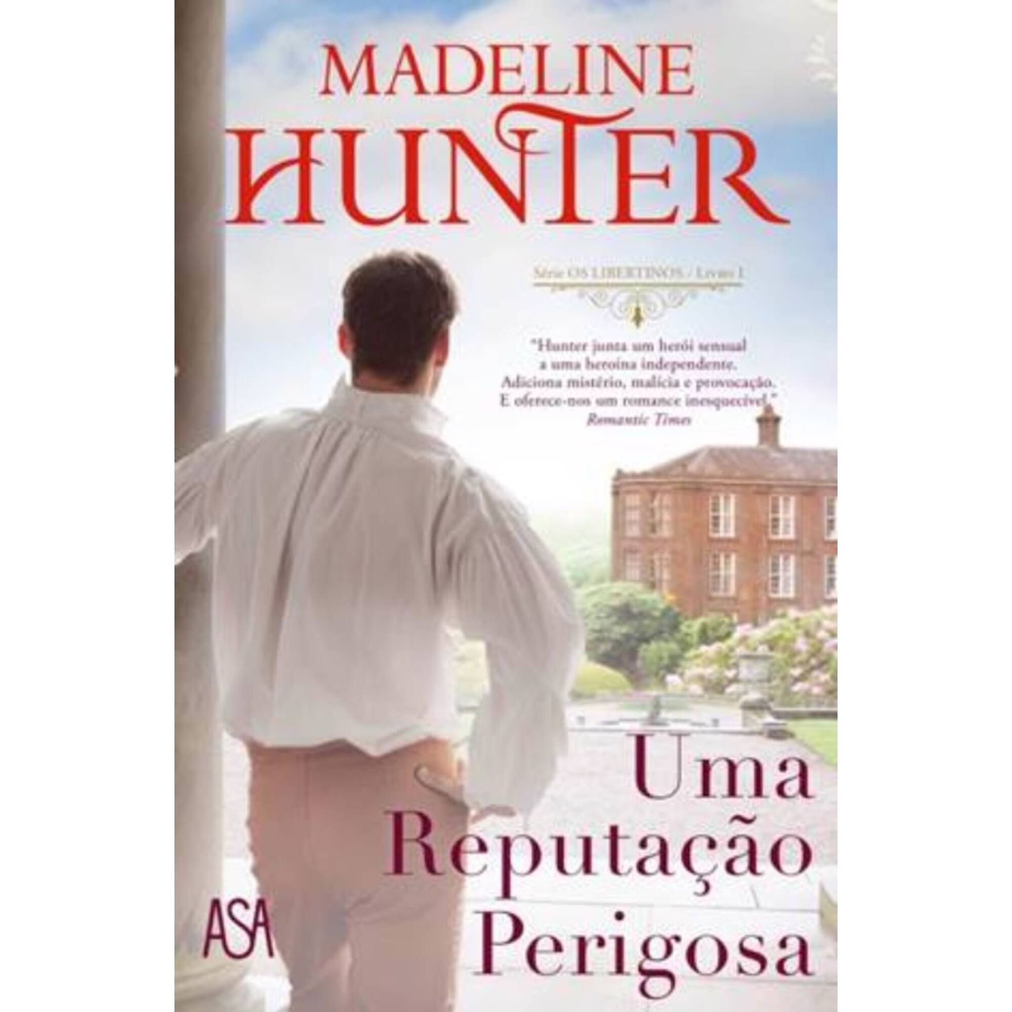 Uma Reputação Perigosa Uma Reputação Perigosa