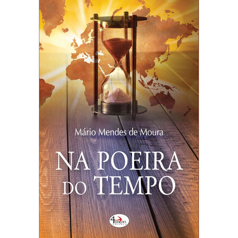 Na Poeira do Tempo de Mário Mendes de Moura