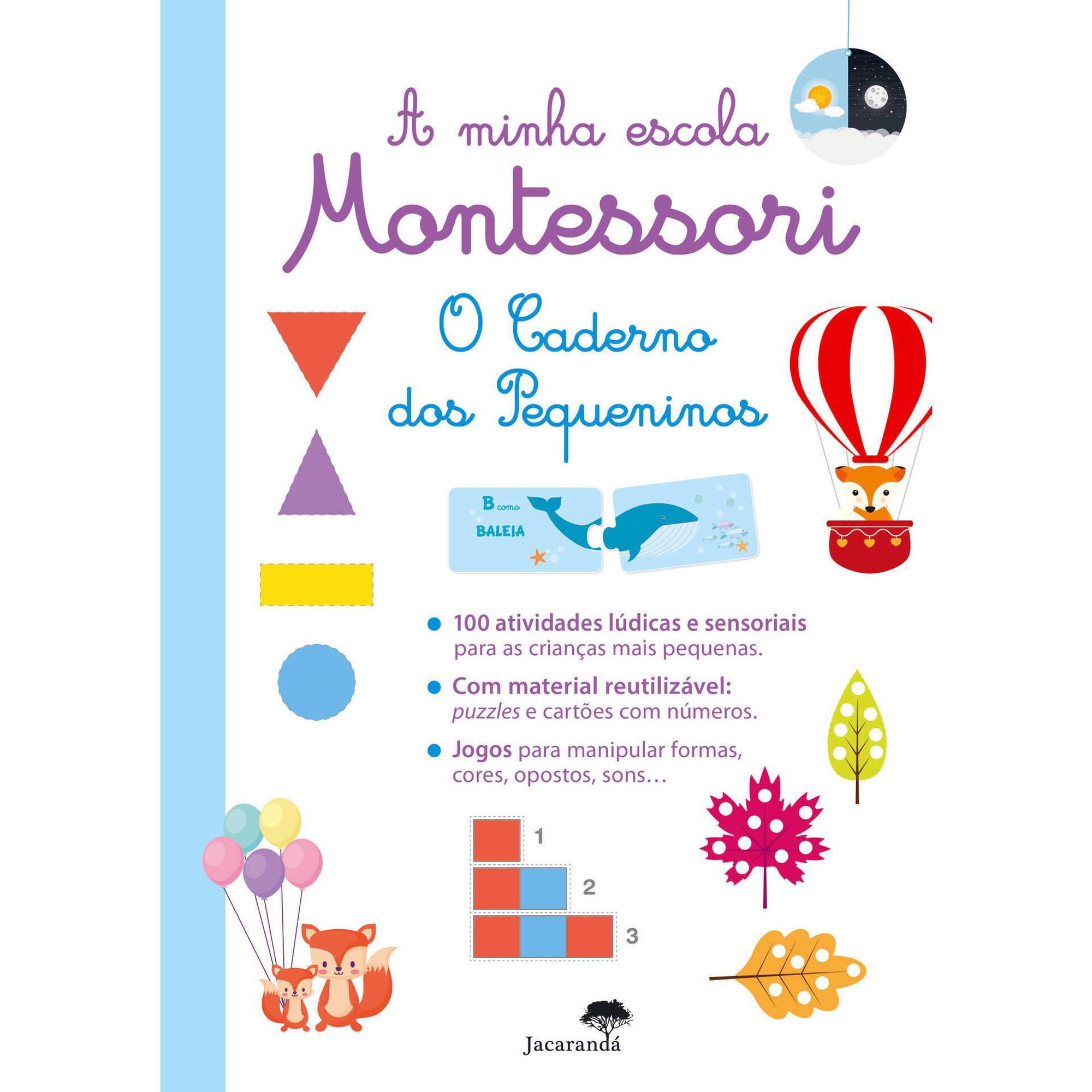 A Minha Escola Montessori - O Caderno dos Pequeninos