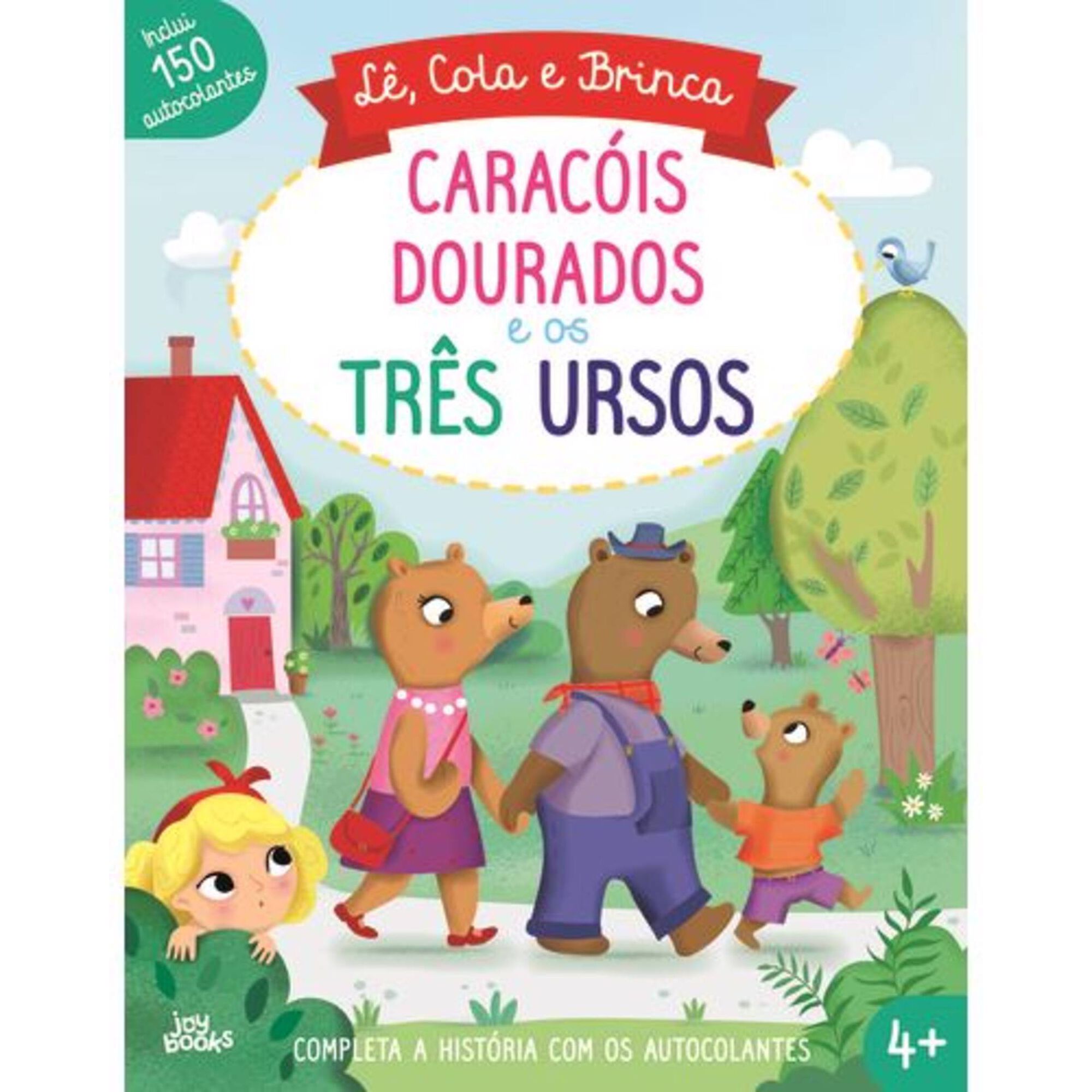 Amanda Lott Caracóis Dourados e os Três Ursos