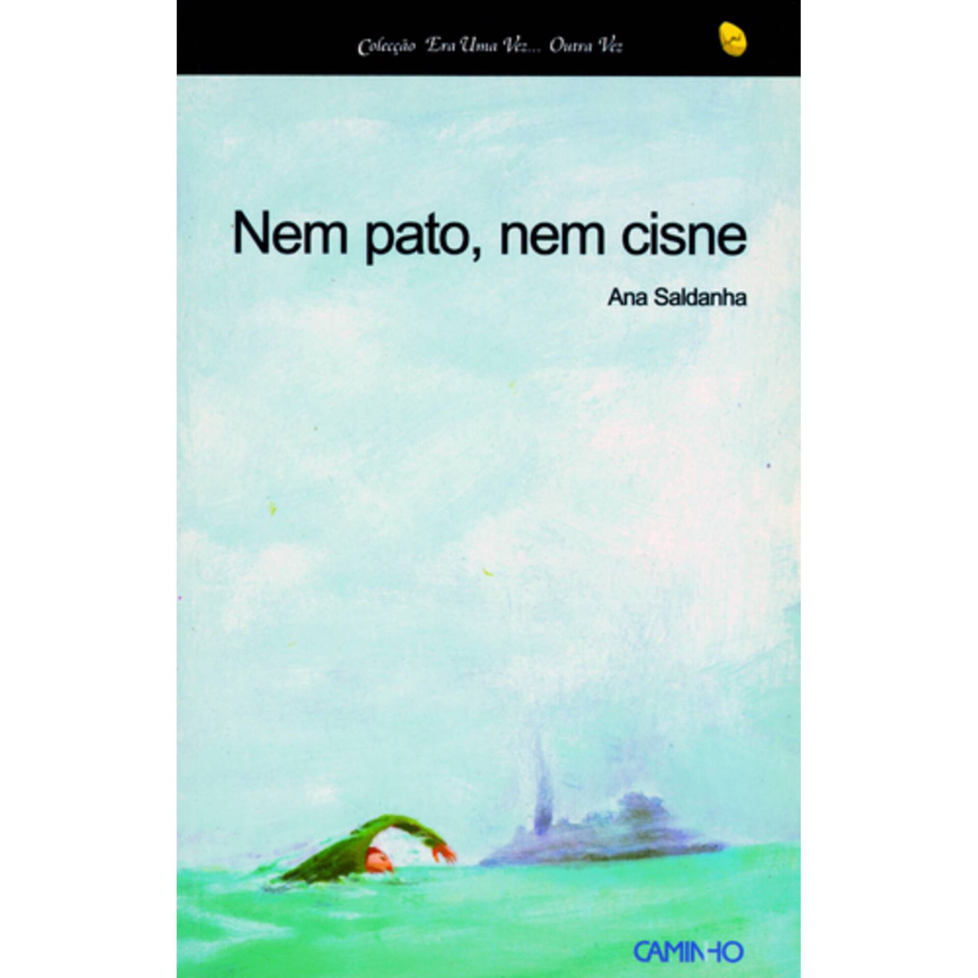 Nem Pato, Nem Cisne de Ana Saldanha