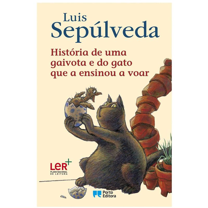 História de Uma Gaivota e do Gato que a Ensinou a Voar de Luis Sepúlveda