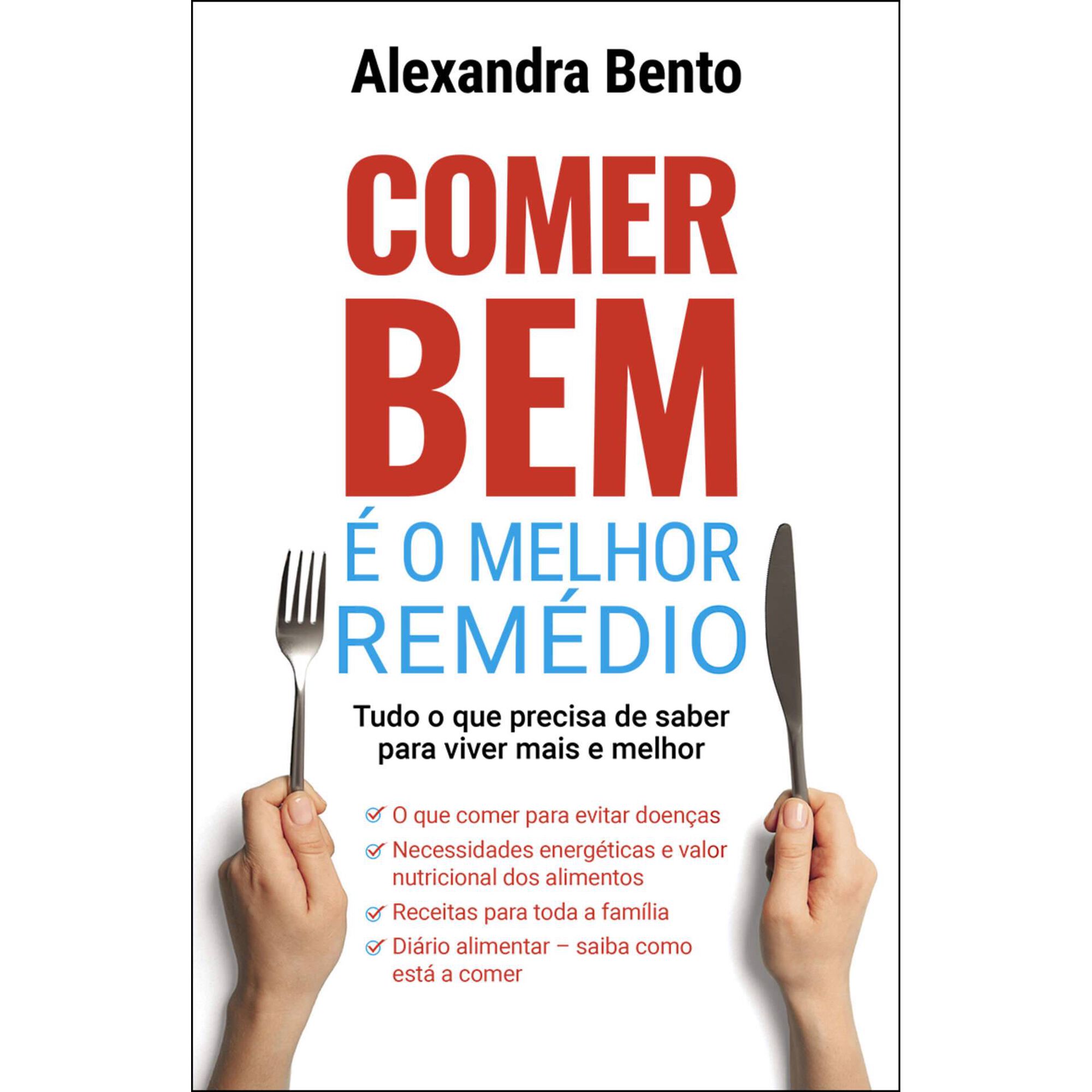 Comer Bem &eacute; o Melhor Rem&eacute;dio