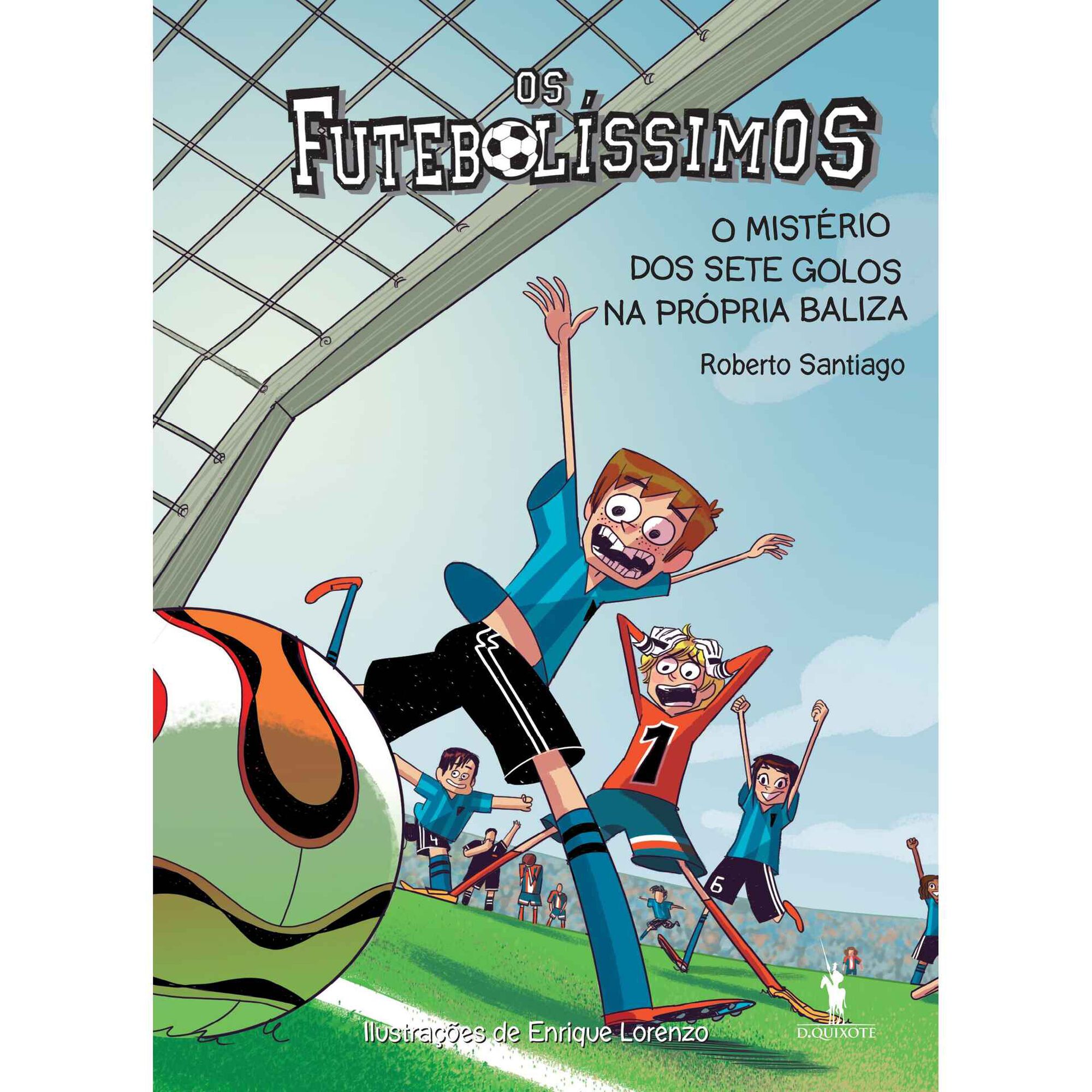 Os Futebol&iacute;ssimos N.&ordm; 2 - O Mist&eacute;rio dos Sete Golos na Pr&oacute;pria Baliza de Roberto Santiago