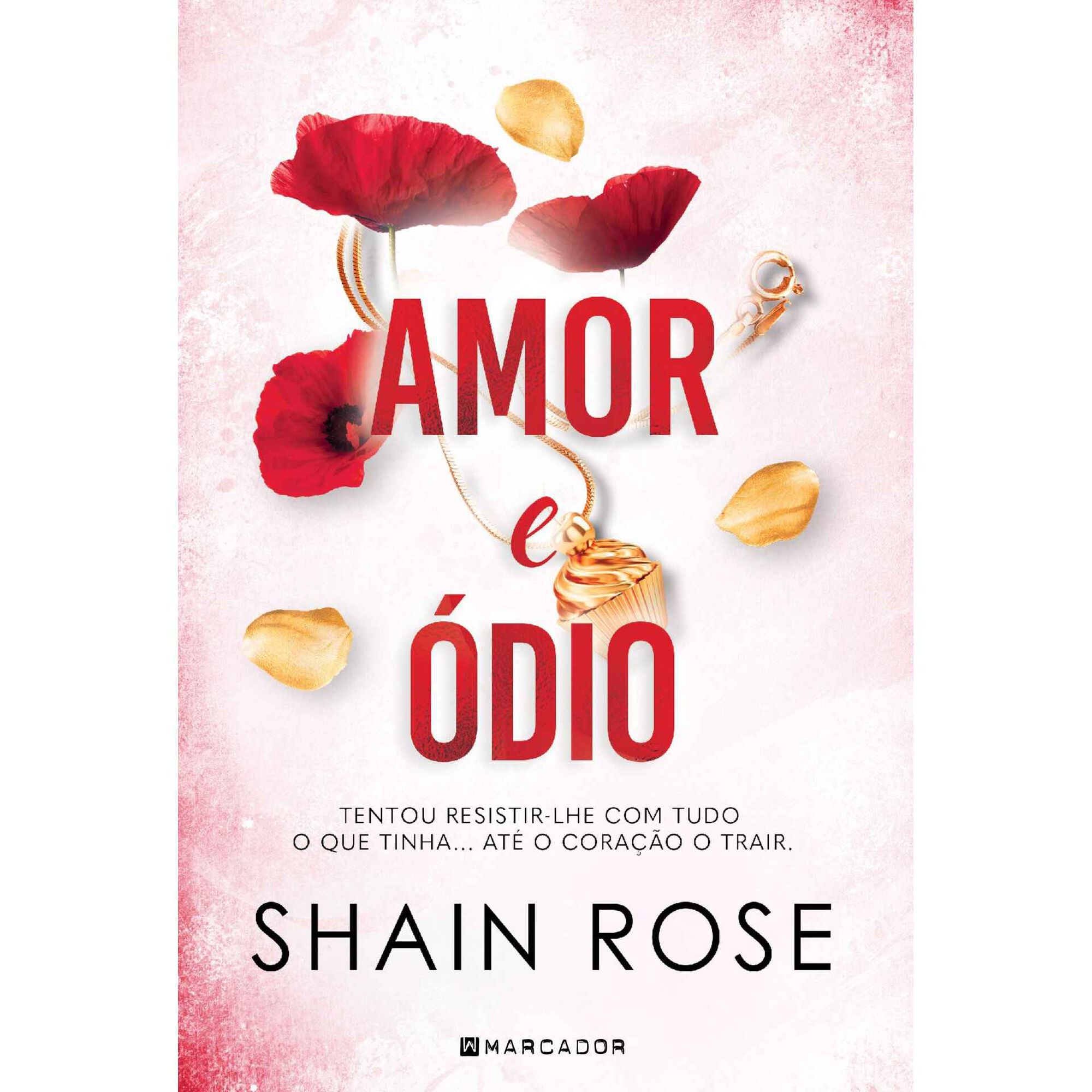 Amor e &Oacute;dio de Shain Rose, , ${viewtype