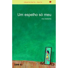 Um Espelho S&oacute; Meu de Ana Saldanha