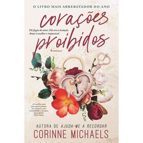 Cora&ccedil;&otilde;es Proibidos (Edi&ccedil;&atilde;o com Sprayed Edges) de Corinne Michaels