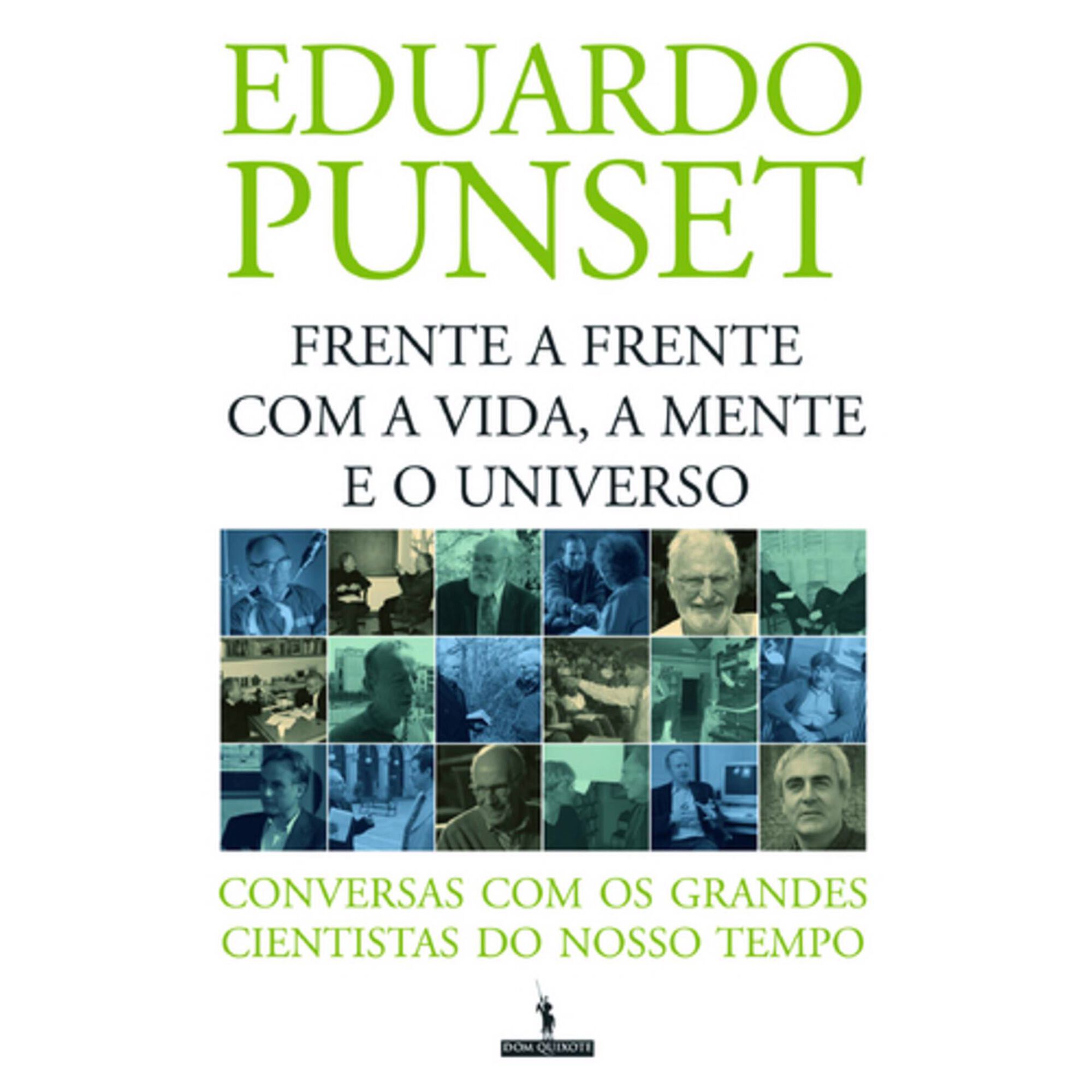 Frente a Frente com a Vida, a Mente e o Universo de Eduardo Punset