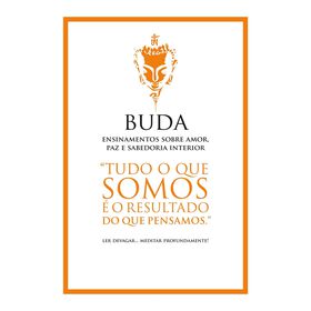 - Ensinamentos Sobre Amor, Paz e Sabedoria Interior de Buda