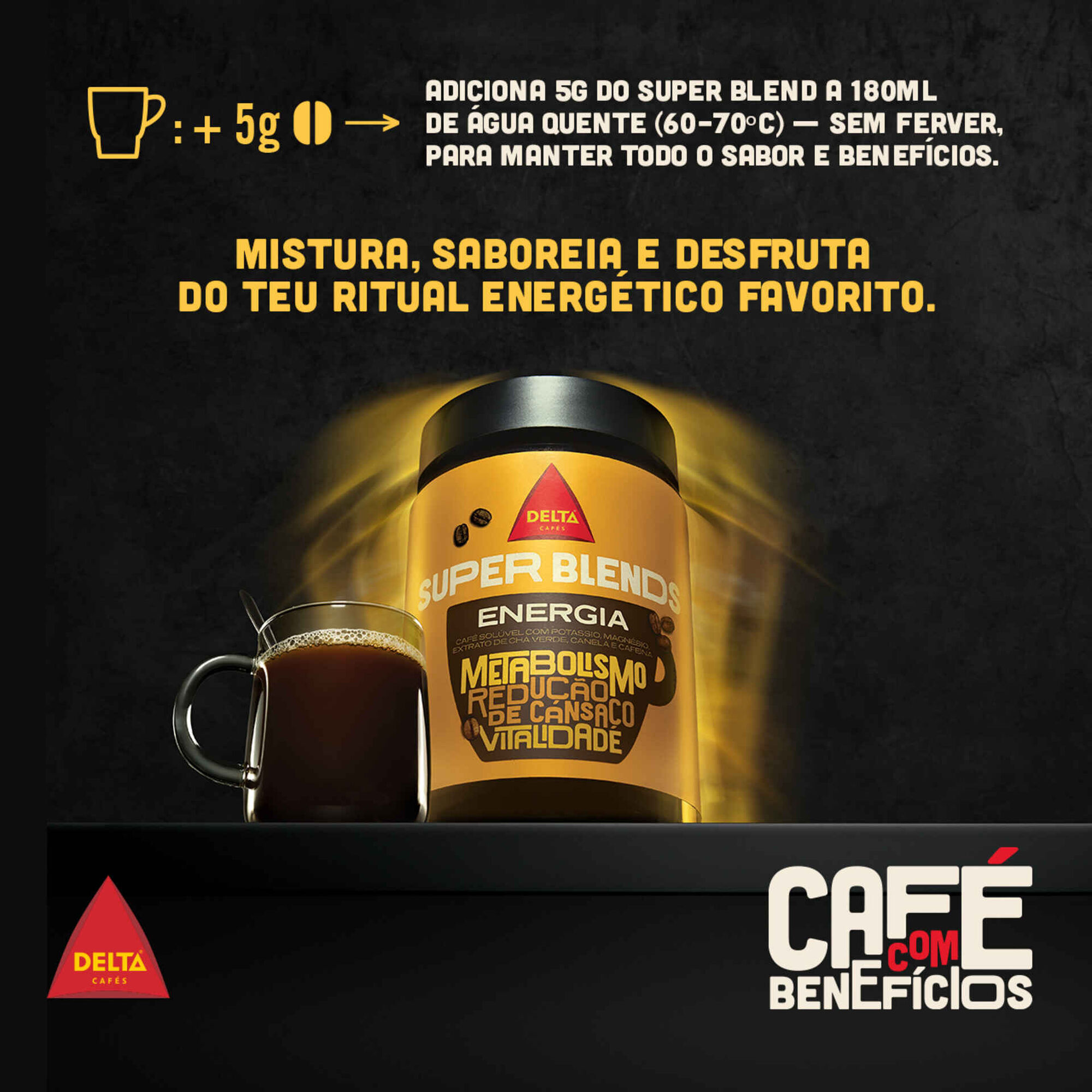 Caf&eacute; Sol&uacute;vel com Pot&aacute;ssio, Magn&eacute;sio, Extrato de Ch&aacute; Verde, Canela e Cafe&iacute;na Super Blends Delta