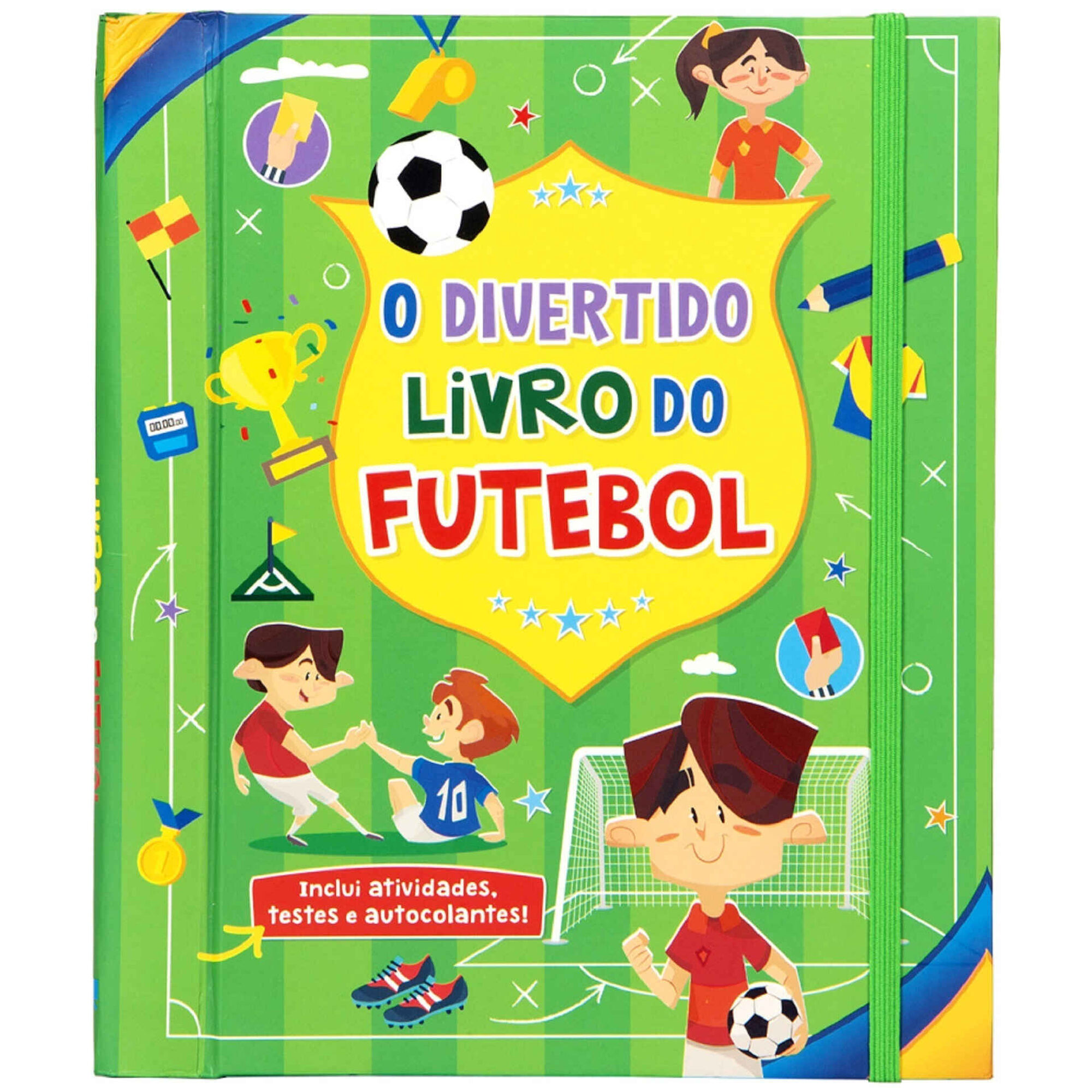 O Divertido Livro do Futebol O Divertido Livro do Futebol