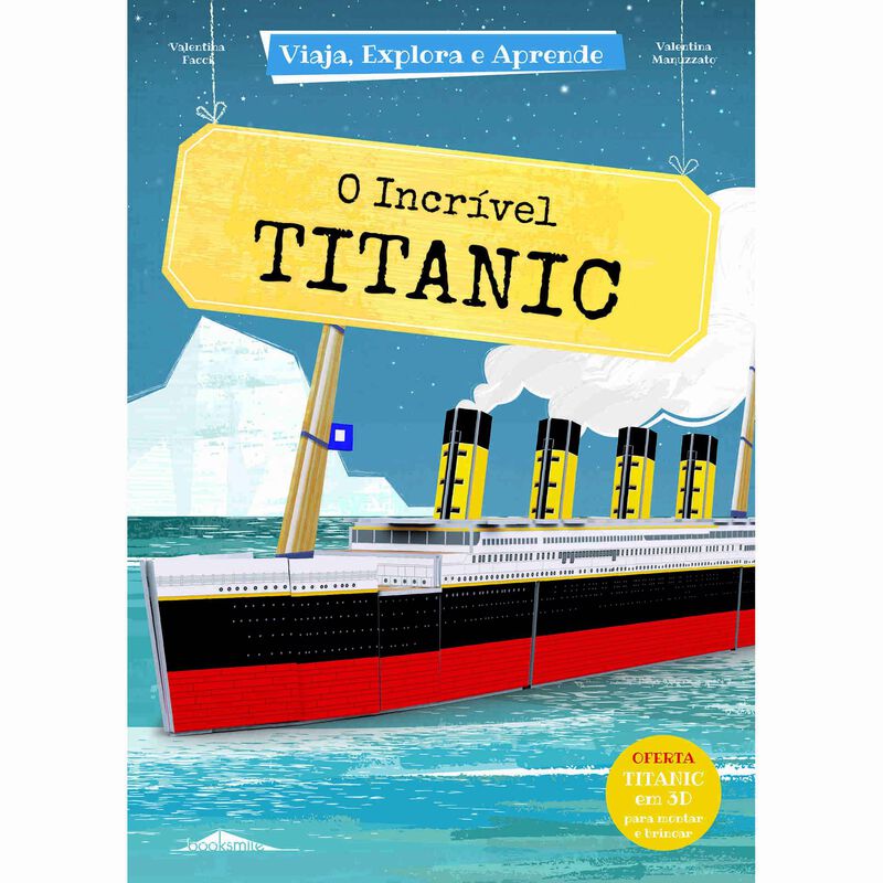 Viaja, Explora e Aprende - O Incrível Titanic de Valentina Facci