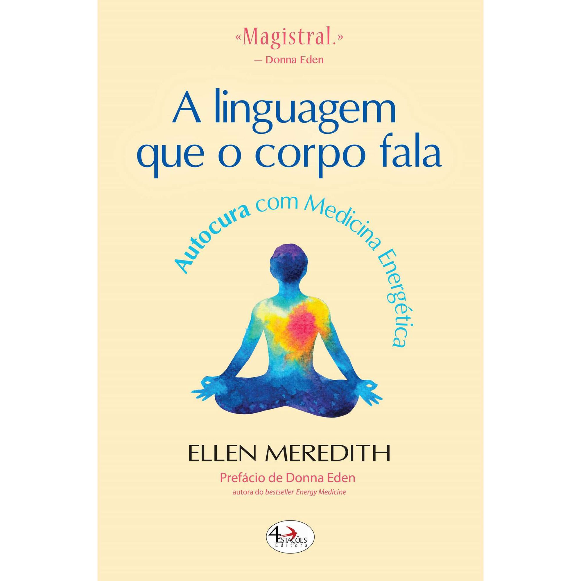 A Linguagem que o Corpo Fala de Ellen Meredith