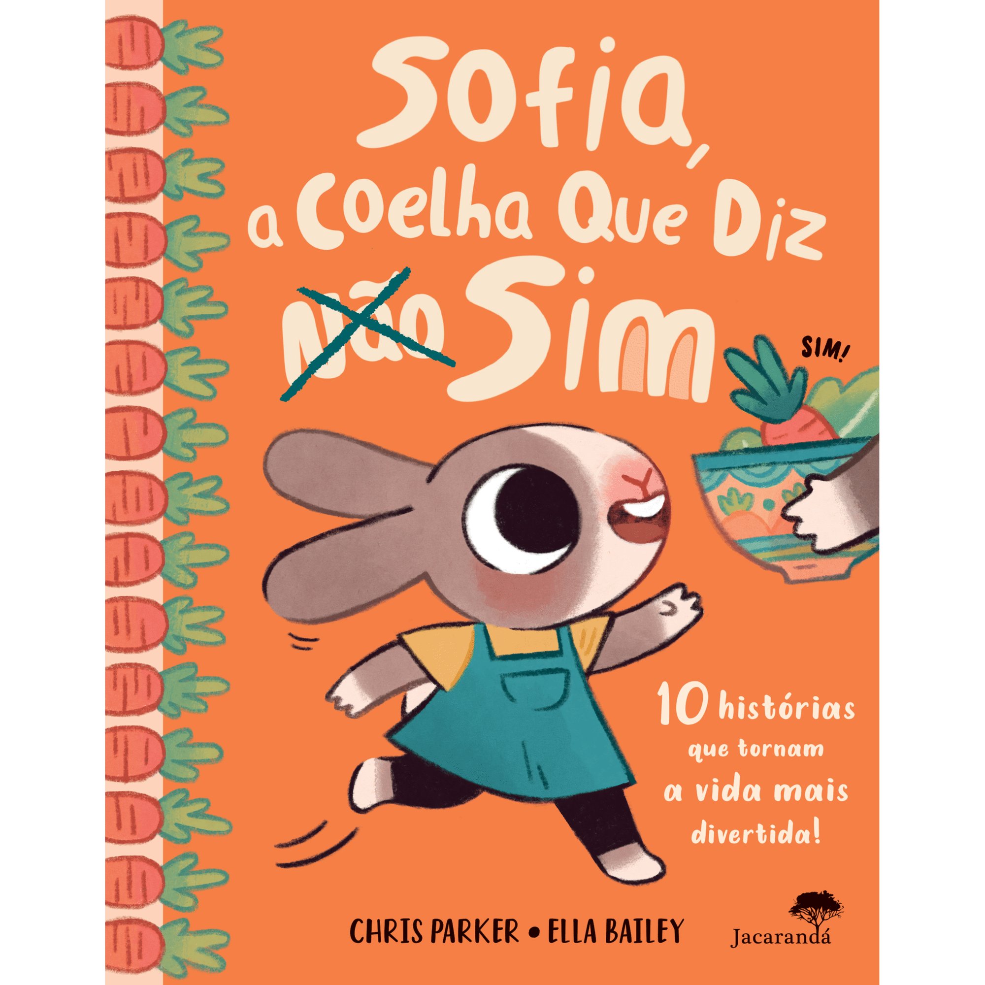 Sofia, a Coelha que Diz Sim