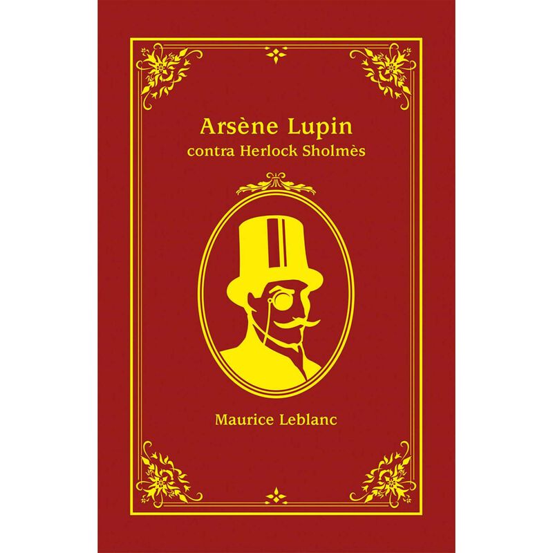 Arsène Lupin contra Herlock Sholmès de Maurice Leblanc
