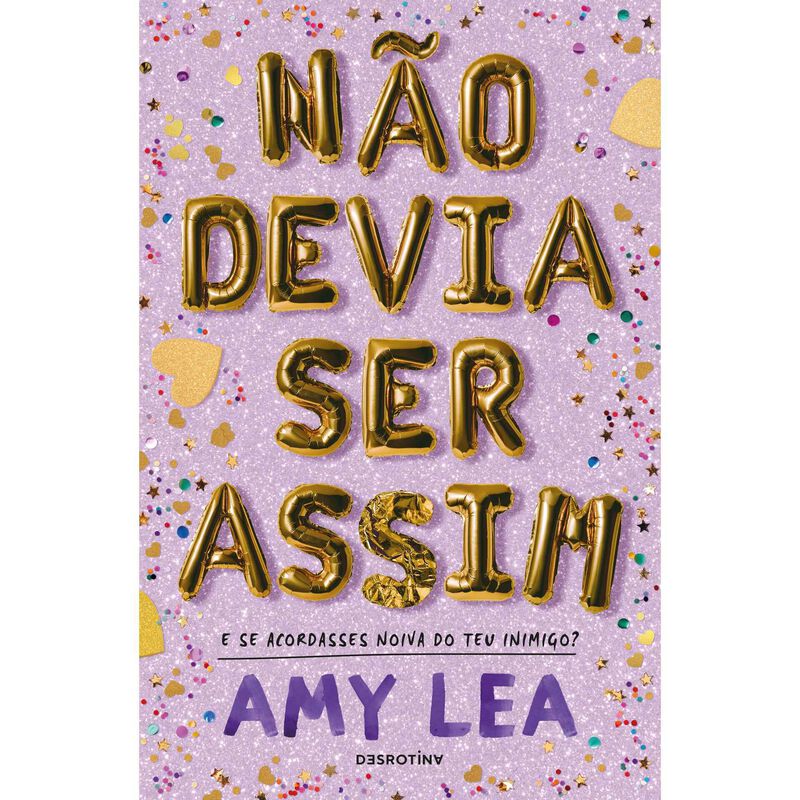 Não Devia Ser Assim de Amy Lea