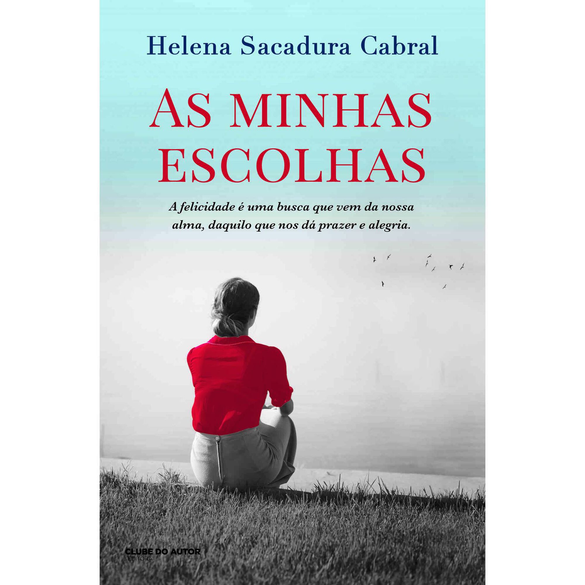 As Minhas Escolhas