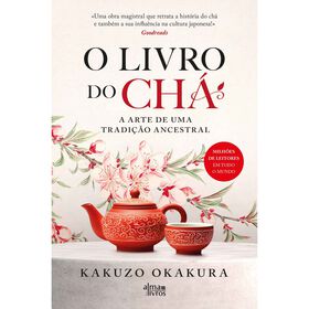 O Livro do Ch&aacute; de Kakuzo Okakura