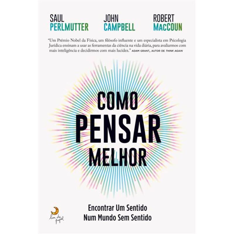 Como Pensar Melhor de Saul Perlmutter
