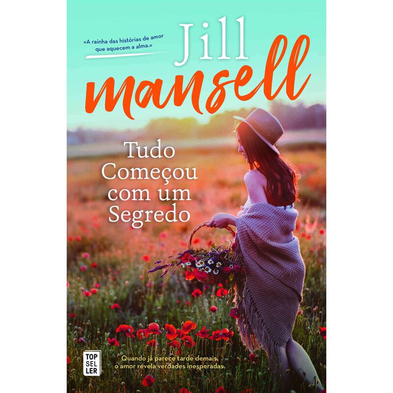 Tudo Começou com um Segredo de Jill Mansell