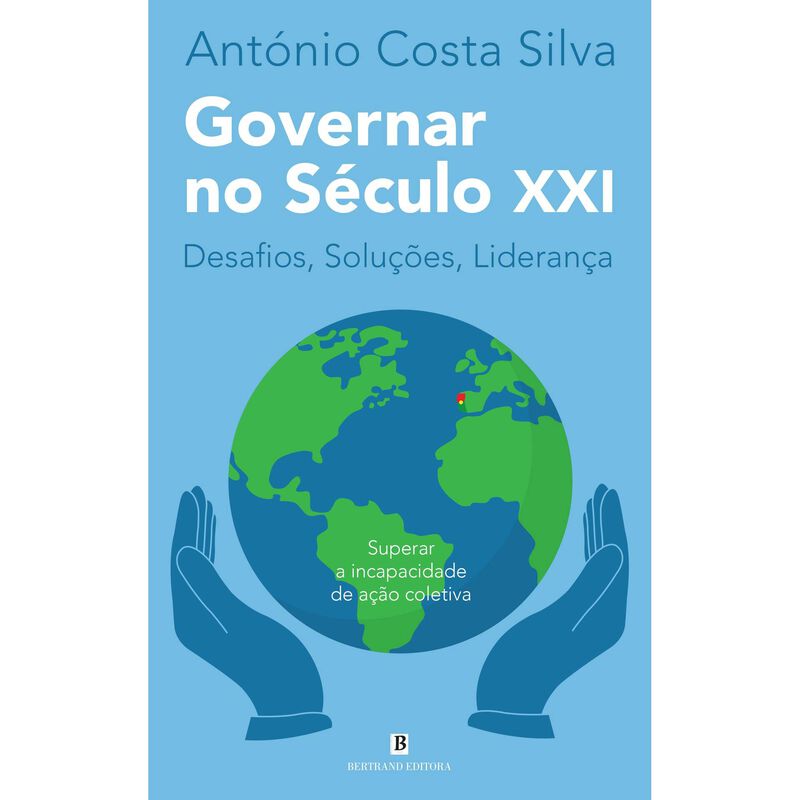 Governar no Século XXI de António Costa Silva