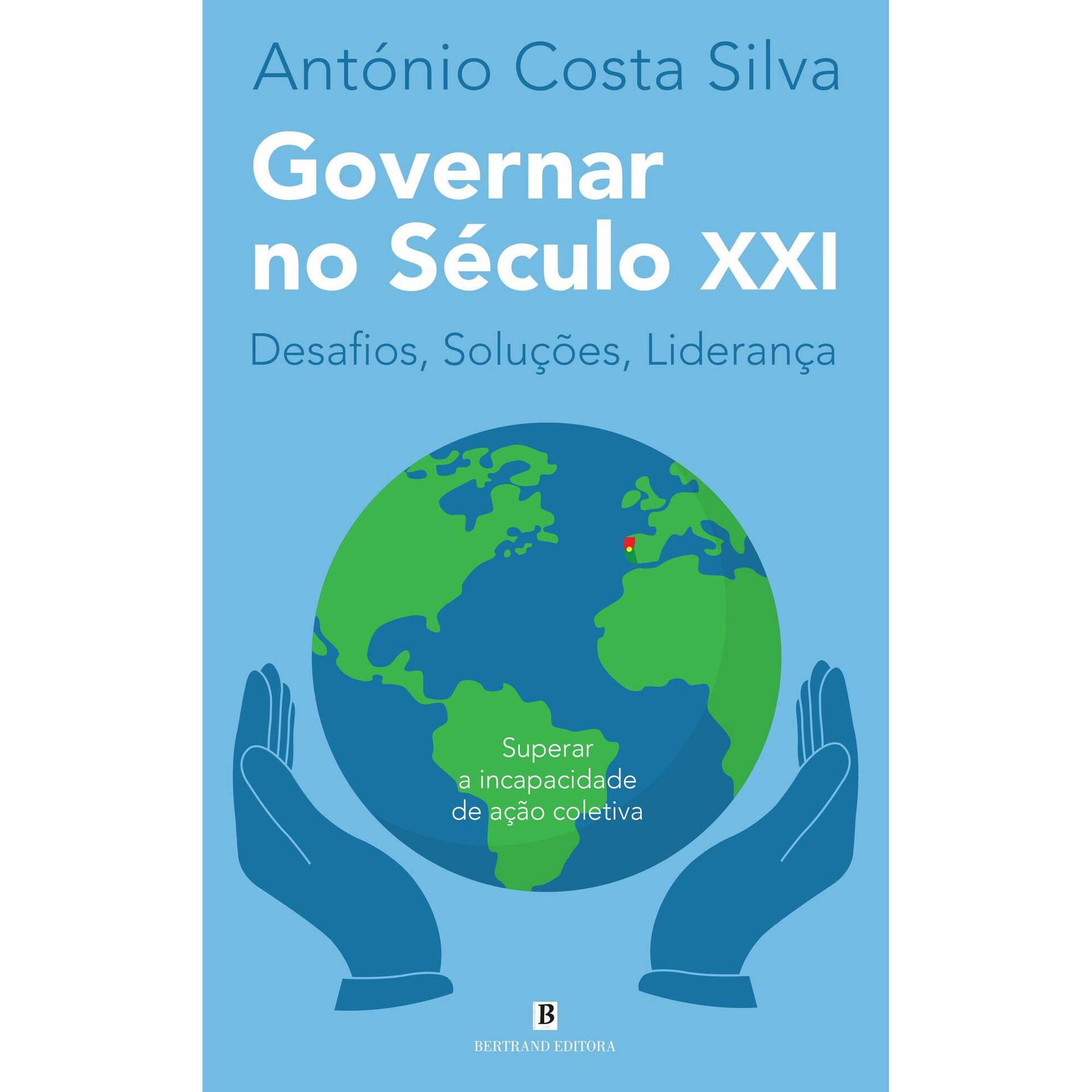 Governar no Século XXI Governar no Século XXI