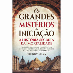Os Grandes Mist&eacute;rios da Inicia&ccedil;&atilde;o de Freddy Silva