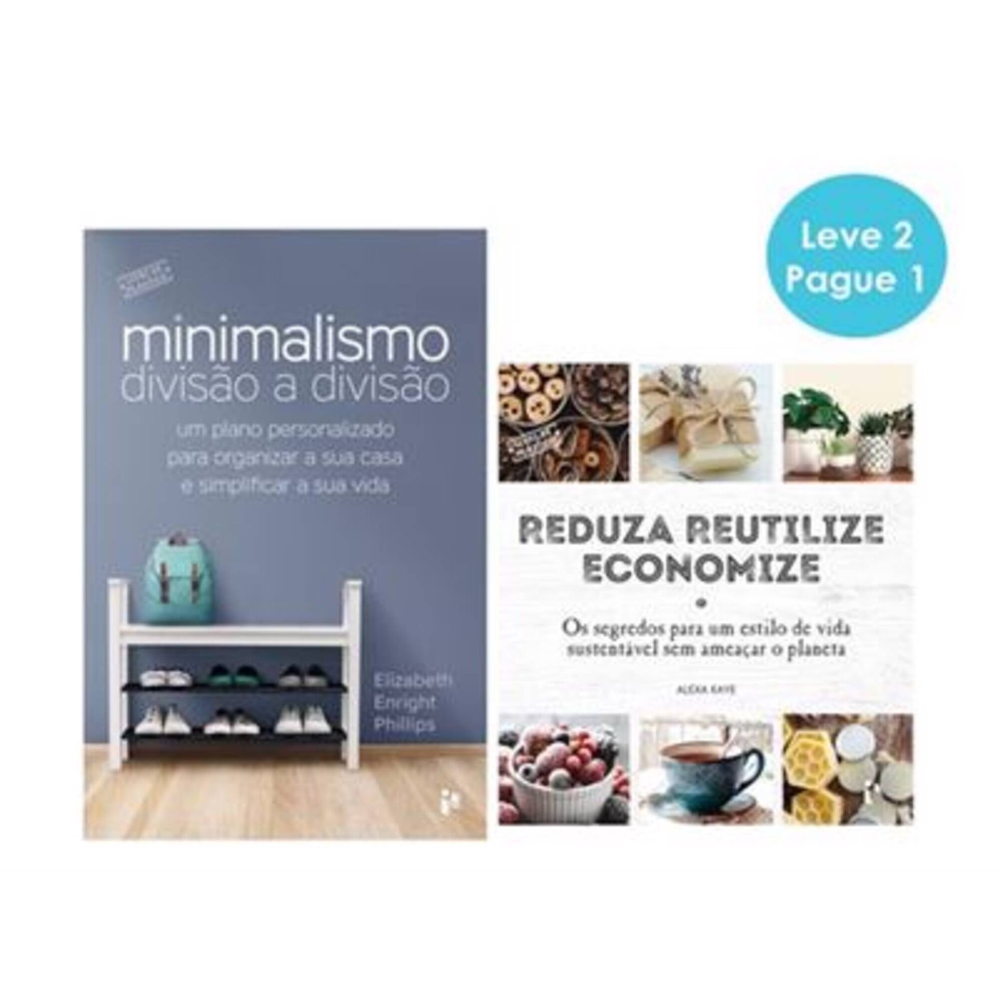 Minimalismo - Divisão a Divisão | Reduza, Reutilize, Economize Minimalismo - Divisão a Divisão | Reduza, Reutilize, Economize