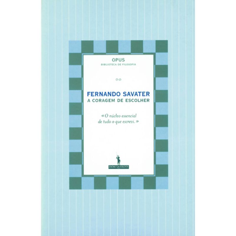 A Coragem de Escolher de Fernando Savater