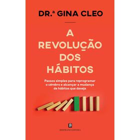 A Revolu&ccedil;&atilde;o dos H&aacute;bitos de Dr.&ordf; Gina Cleo