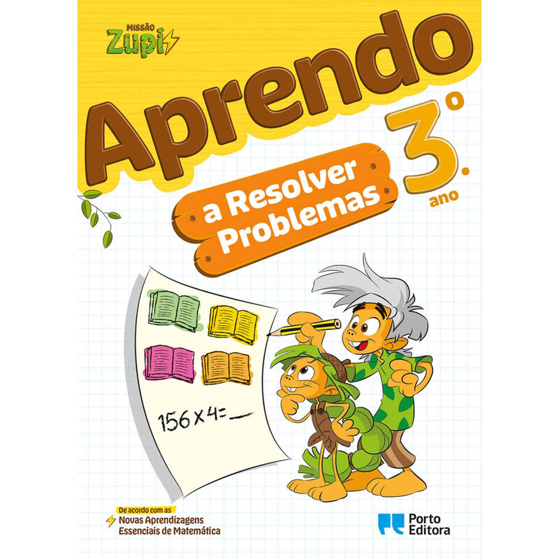 Missão Zupi - Aprendo a Resolver Problemas - 3.º Ano de Porto Editora