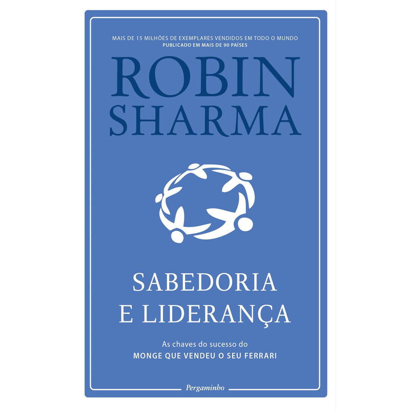 Sabedoria e Liderança de Robin Sharma