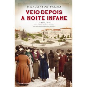 Veio Depois a Noite Infame de Margarida Palma