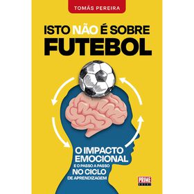 Isto N&atilde;o &eacute; sobre Futebol de Tom&aacute;s Pereira