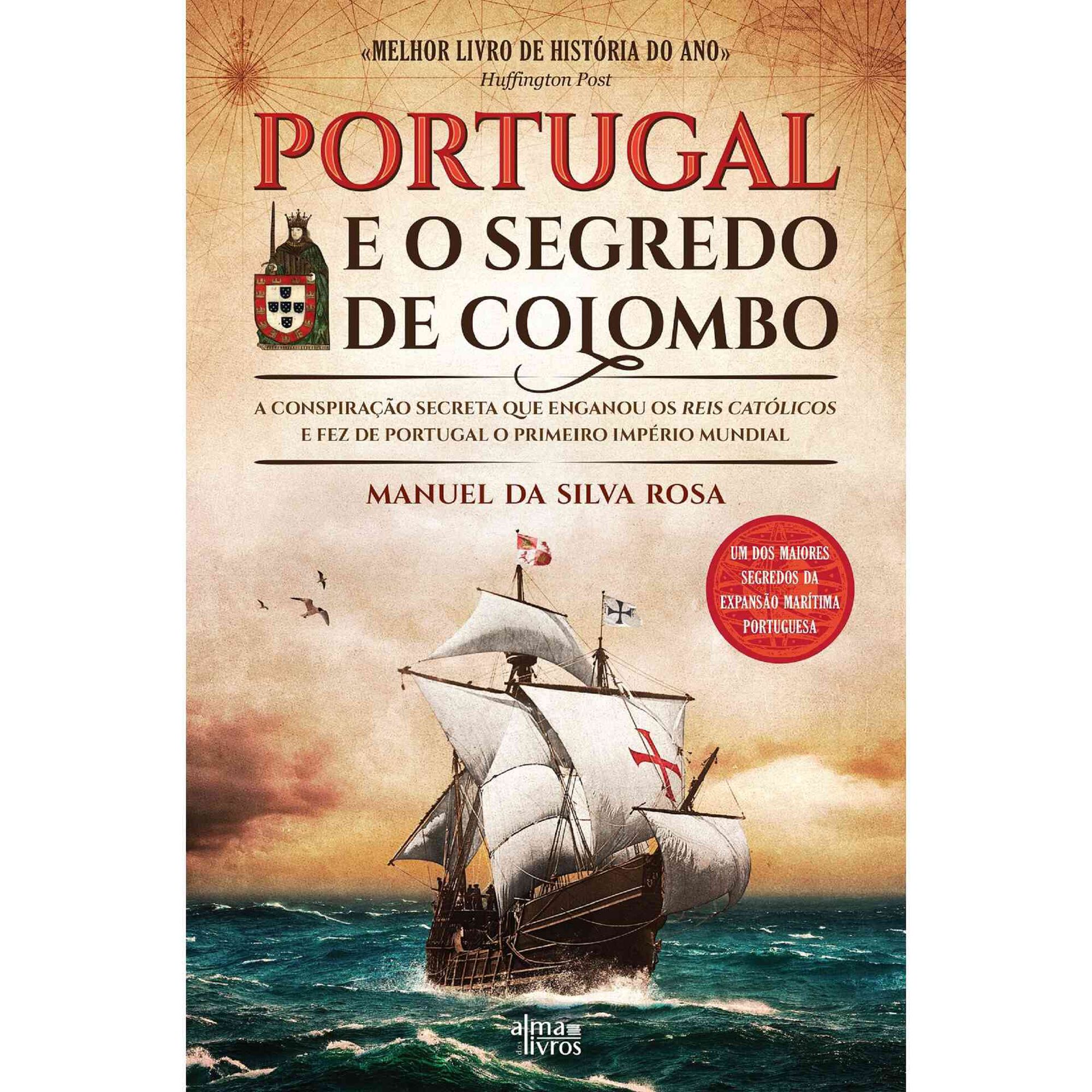 Portugal e o Segredo de Colombo de Manuel da Silva Rosa