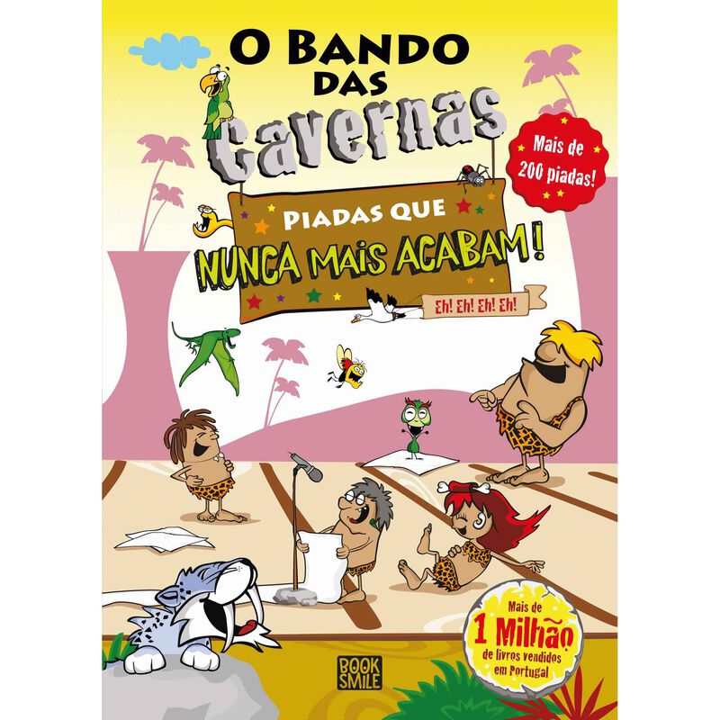 O Bando das Cavernas Nº 45 - Piadas que Nunca mais Acabam! de Nuno Caravela
