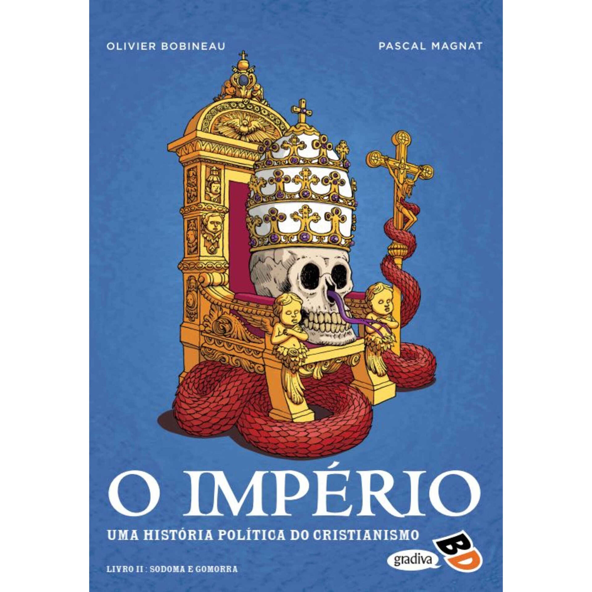 O Império - Uma História Política do Cristianismo O Império - Uma História Política do Cristianismo