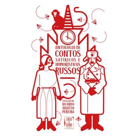 Antologia de Contos Humor&iacute;sticos e Sat&iacute;ricos Russos de Tinta da China