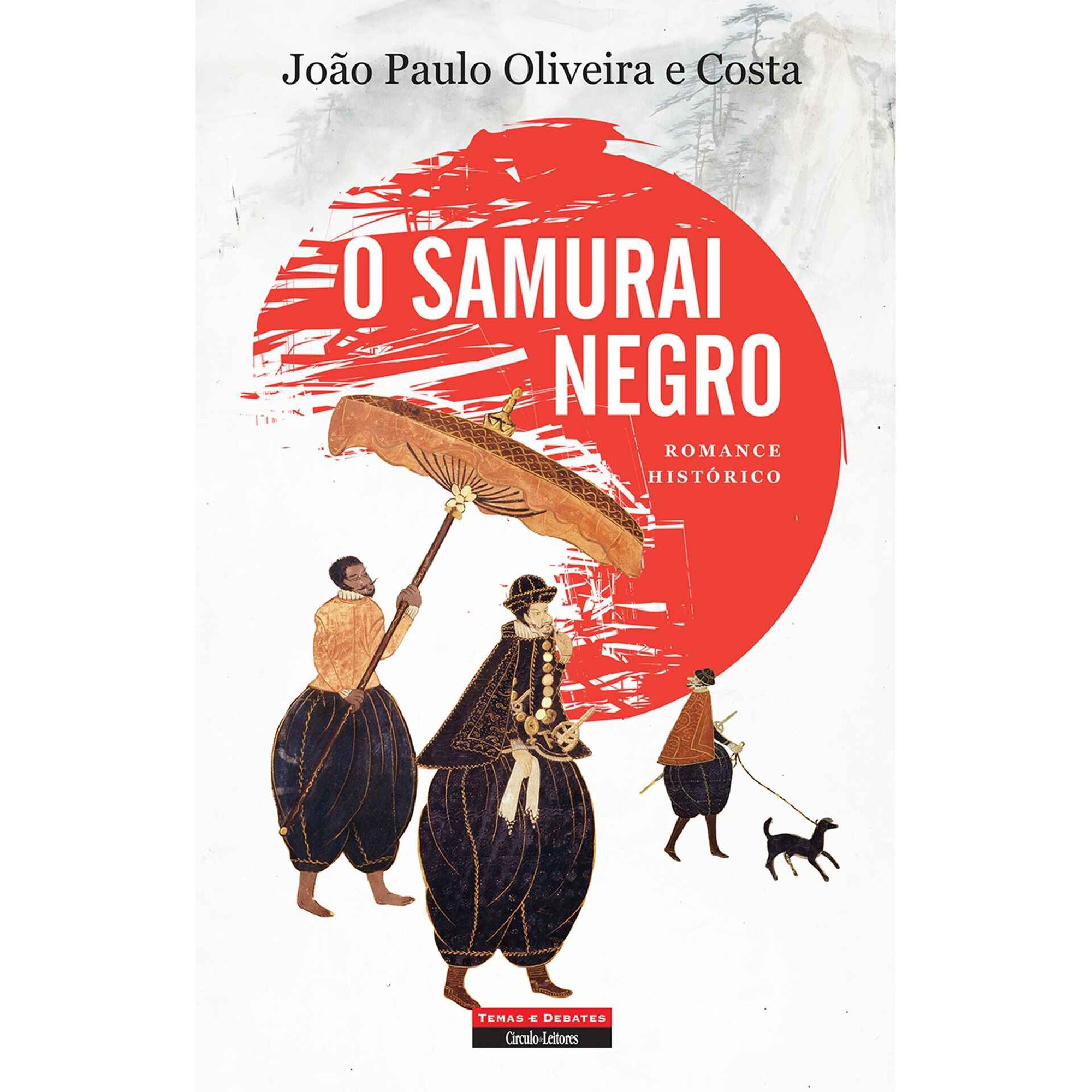 O Samurai Negro de Jo&atilde;o Paulo Oliveira e Costa