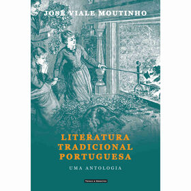 Literatura Tradicional Portuguesa de Jos&eacute; Viale Moutinho