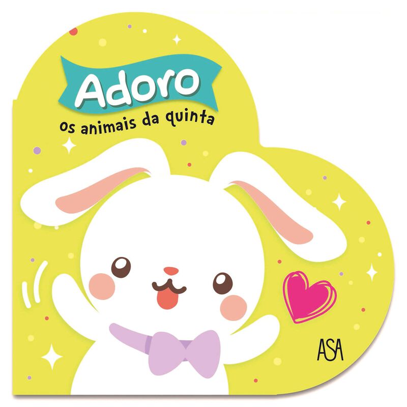 Adoro os Animais da Quinta de Carine Fontaine e Adeline Pierre