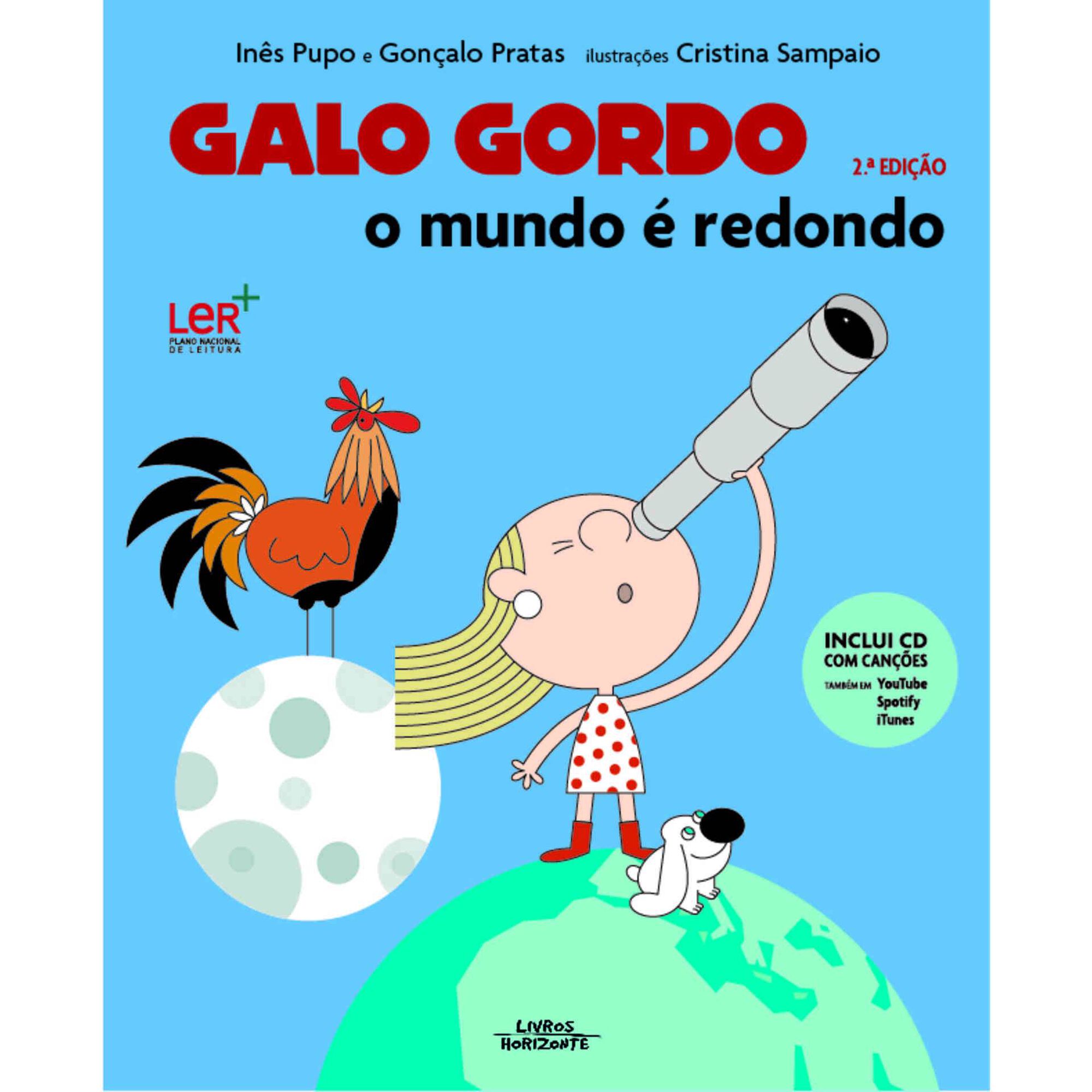 Galo Gordo - O Mundo &eacute; Redondo