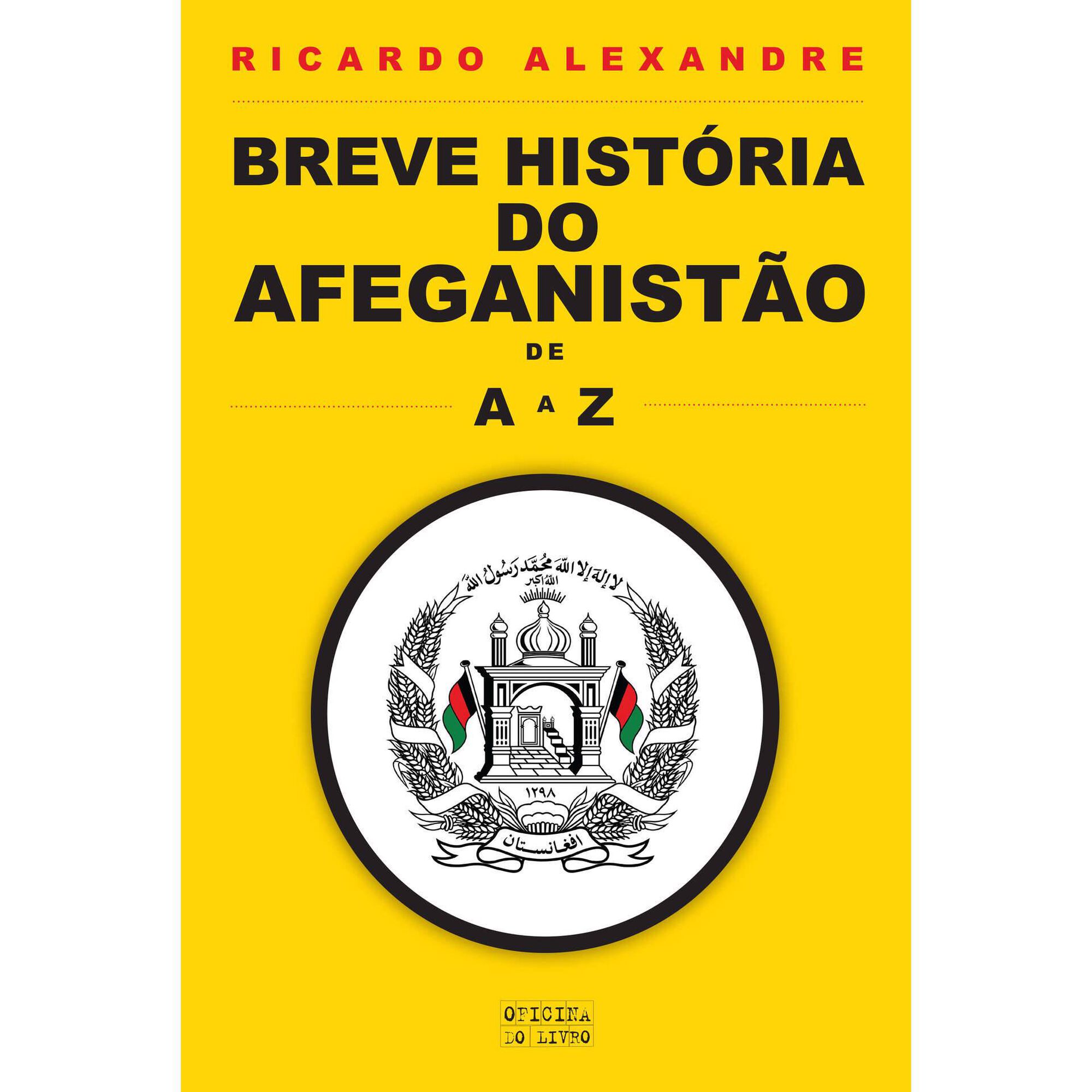 Breve História do Afeganistão de A a Z