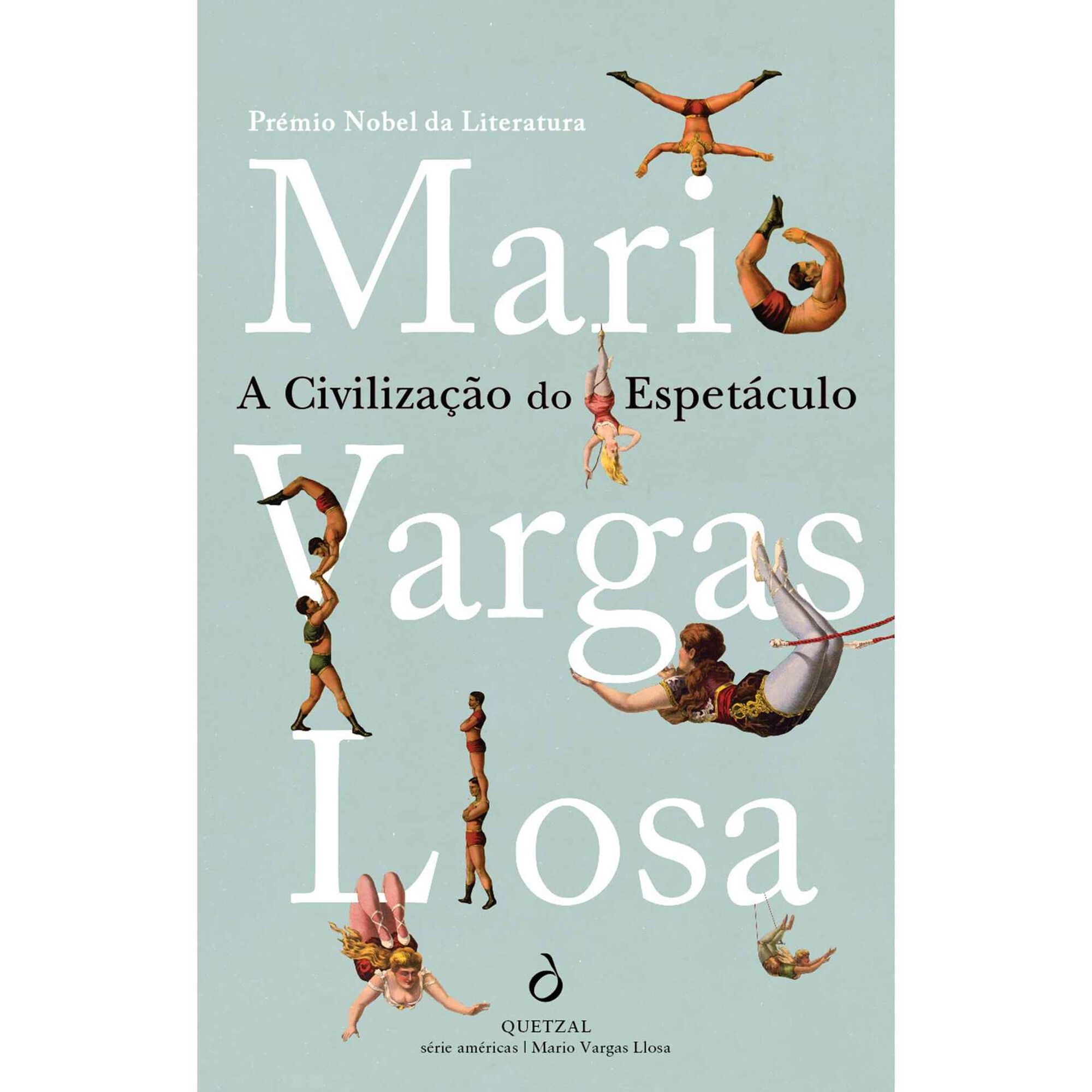 A Civiliza&ccedil;&atilde;o do Espet&aacute;culo de Mario Vargas Llosa