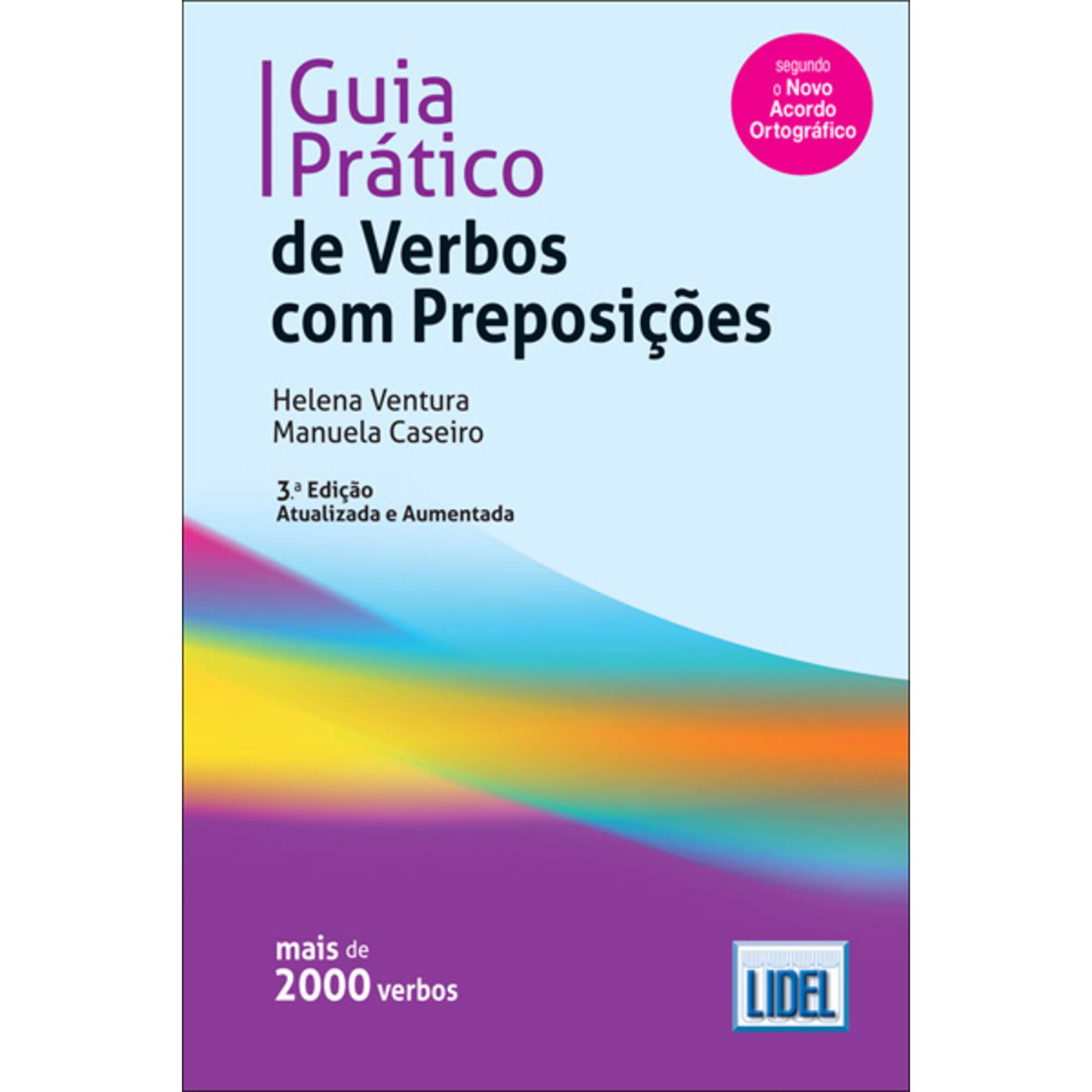 Guia Pr&aacute;tico de Verbos com Preposi&ccedil;&otilde;es de Manuela Caseiro
