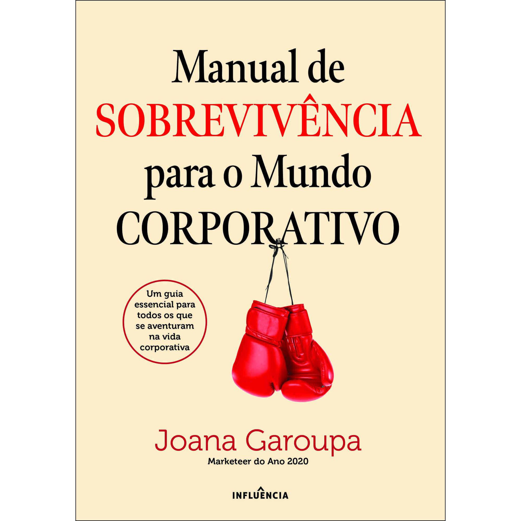 Manual de Sobrevivência para o Mundo Corporativo