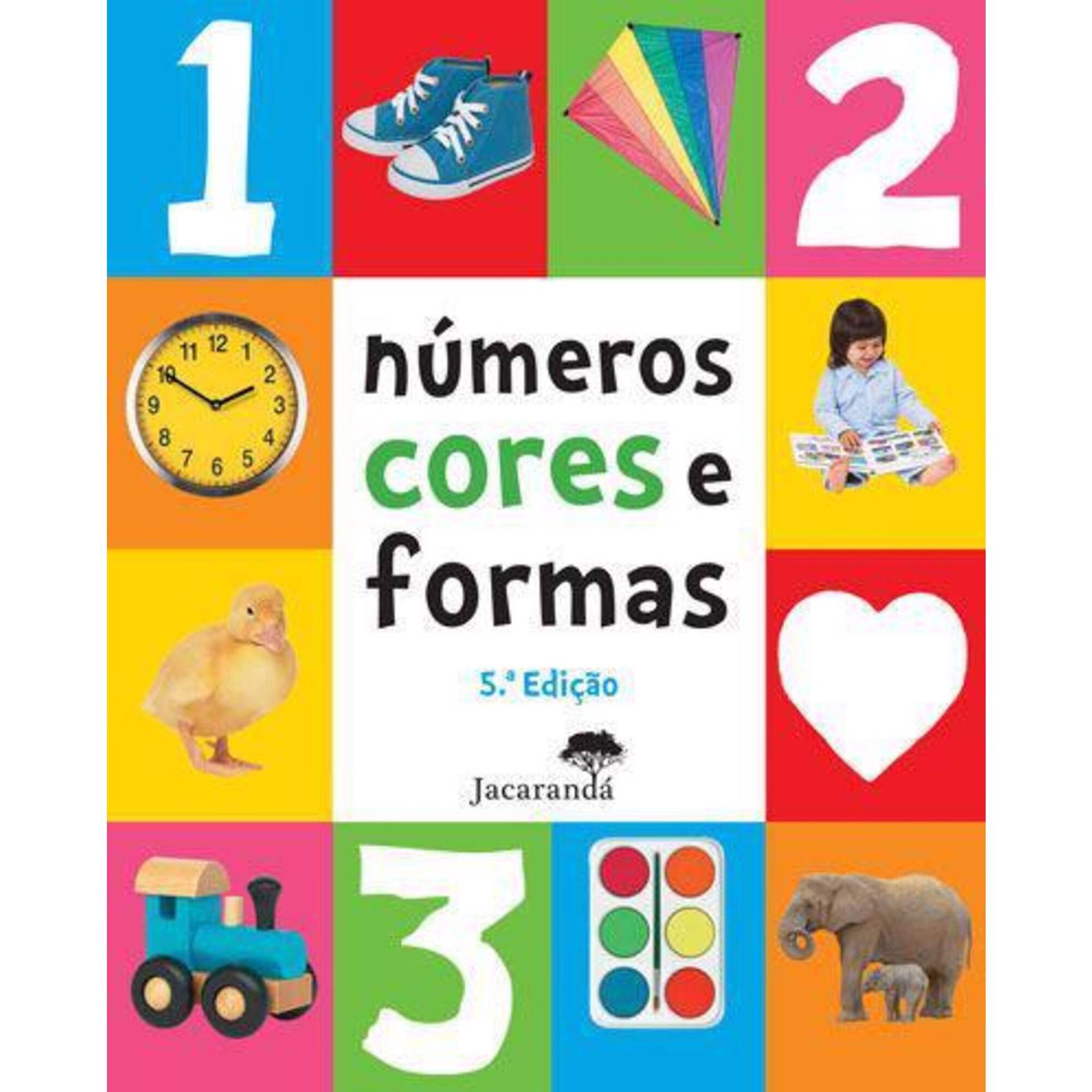 100 Primeiros - Números, Cores e Formas 100 Primeiros - Números, Cores e Formas