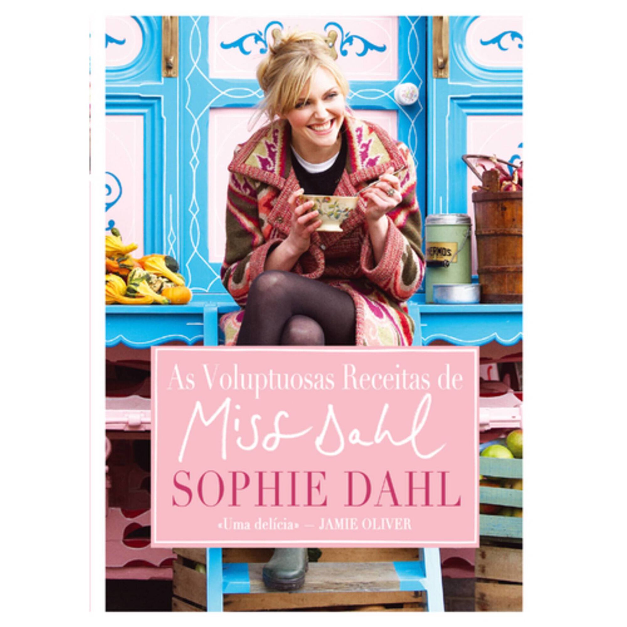 As Voluptuosas Receitas de Miss Dahl de Sophie Dahl