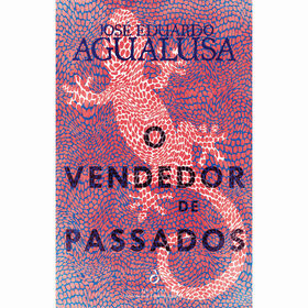 O Vendedor de Passados de Jos&eacute; Eduardo Agualusa